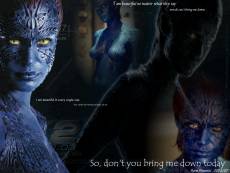Mystique: I am beautiful